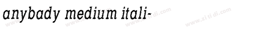 anybady medium itali字体转换